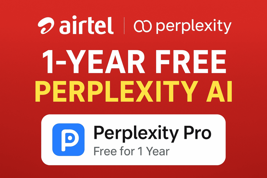 Airtel Offers 1-Year Free Perplexity AI Pro Subscription – Here’s How to Claim It 1 ChatGPT Image Aug 13 2025 10 33 02 AM